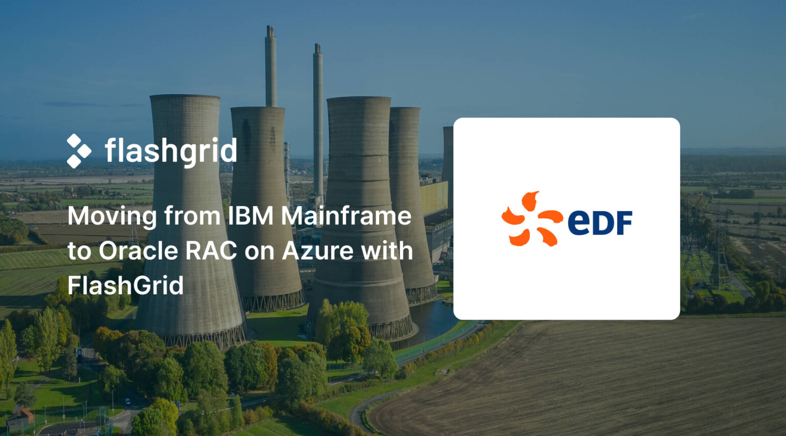 FlashGrid Inc. | Moving from IBM Mainframe to Oracle RAC on Azure with ...